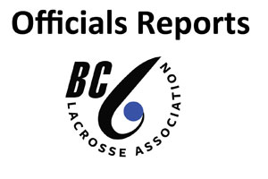 BC Lacrosse Officials Reports